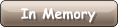 In Memory